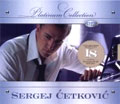Sergej Cetkovic - The Platinum Collection (CD)