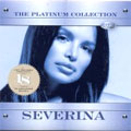 Северина - The Platinum Collection  (стандардно паковање) (CD)