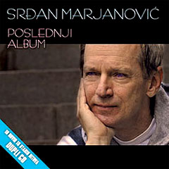 Срђан Марјановић - Последњи албум [+ best of] (2xCD)
