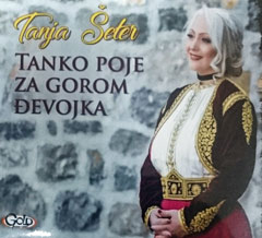 Тања Шетер - Танко поје за гором ђевојка (2x ЦД)