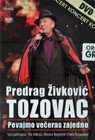 Predrag Zivkovic Tozovac - Pevajmo veceras zajedno [live 2012] (DVD)