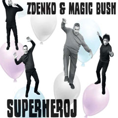 Зденко Колар & Магиц Бусх - Суперхерој [албум 2023] (ЦД)