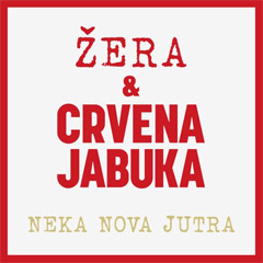 Жера & Црвена Јабука - Нека нова јутра [албум 2022] (ЦД)