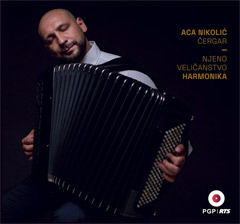 Aca Nikolić Čergar - Njeno veličanstvo harmonika [album 2022] (CD)