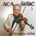 Aleksandar Aca Šišić - Virtuozna violina (CD)