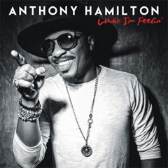 Anthony Hamilton ‎– What Im Feelin (CD)