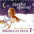 Slavko Avsenik ml. - Slatko Spavaj - Muzika za decu 1 (CD)