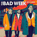 The Bad Week - So It Was [album 2022] (CD)