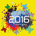 The Best Of 2016 - Pop Rock (CD)
