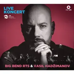 Big Bend RTS & Vasil Hadžimanov - Live koncert [album 2026] (CD)
