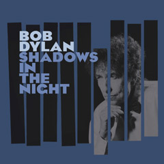 Bob Dylan - Shadows In The Night (CD)