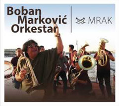  Boban Marković Orkestar - Mrak [album 2019] (CD)