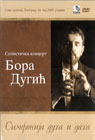 Bora Dugić - Simfonija duha i daha (DVD)