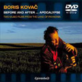 Boris Kovač & La Campanela - Before and after...apocalypse (2xDVD)