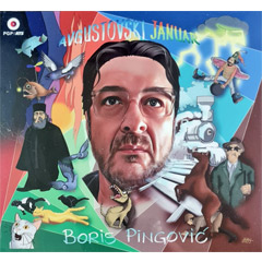 Boris Pingović - Avgustovski januar [album 2023] (CD)