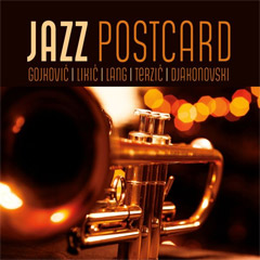 Brano Likić & Friends - Jazz Postcard (CD)