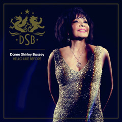 Dame Shirley Bassey - Hello Like Before (CD)