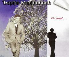Djordje Marjanovic - K`o nekad - hitovi [box-set] [reizdanje 2020] (CD)(3x CD)