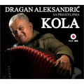 Dragan Aleksandric sа prijateljima - Kola [album 2021] (CD)