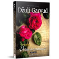 Džuli Garvud – Priča o ružama prvi deo (knjiga)