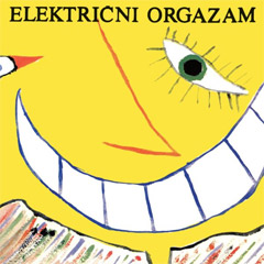 Električni Orgazam - Les Chansones Populaires [reizdanje 2023] [vinyl] (LP)