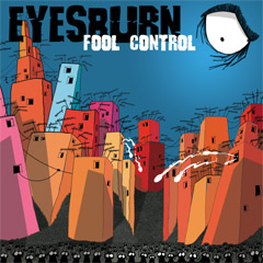 Eyesburn - Fool Control [reizdanje 2020] [vinyl] (LP)