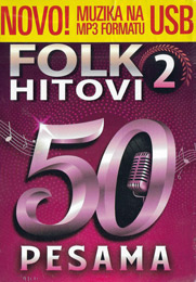 Folk hitovi 2 - 50 pesama - kompilacija (MP3 files on USB flash drive)