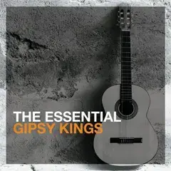 Gipsy Kings - The Essential [Best Of] (2x CD)