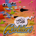 Hoću u hor Kolibri (CD)