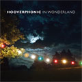 Hooverphonics - In Wonderland (CD)