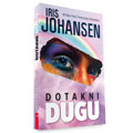 Iris Johansen – Dotakni dugu (knjiga)