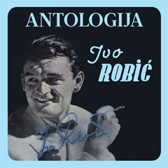 Ivo Robić - Antologija [kompilacija 2023] (5x CD)