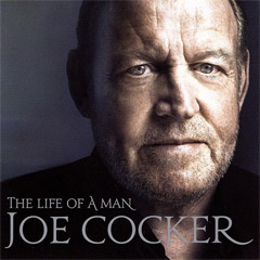 Joe Cocker -  The Life Of A Man - The Ultimate Hits 1968 - 2013 (2x CD)