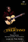 Jose Feliciano with the Raanana Symphonette Orchestra - Live In Tel Aviv [2013] (DVD)