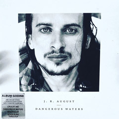 J. R. August ‎– Dangerous Waters [album 2019] [vinyl] (2x LP)