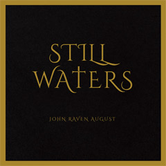  J.R. August – Still Waters [vinyl] [album 2022] (LP)