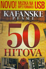 Kafanske pesme - 50 hitova - kompilacija (MP3 na USB flash drajvu)