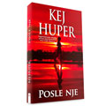 Kej Huper – Posle nje (knjiga)
