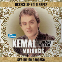 Kemal Malovcic i Juzni Vetar - Okrece se kolo srece / Sve mi ide naopako (2x CD)