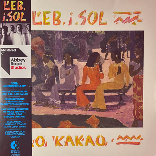 Leb I Sol - Kao kakao [reizdanje 2023] [vinyl] (LP)