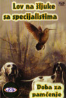 Lov na šljuke sa specijalistima - doba za pamćenje (DVD)