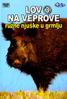 Lov na veprove 3 - Ružne njuške u grmlju (DVD)