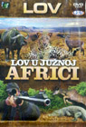 Lov u Južnoj Africi [Jovan Simonović] (DVD)