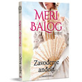 Meri Balog – Zavođenje anđela (knjiga)