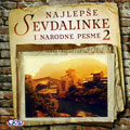 Najlepše sevdalinke i narodne pesme 2 (CD)