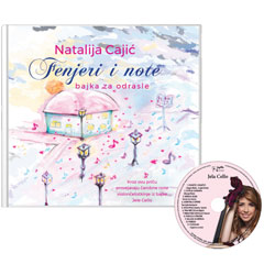 Natalija Cajić - Fenjeri i note [bajka za odrasle] (knjiga + CD)