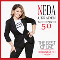 Neda Ukraden  - Mojih prvih 50 - The Best Of Live (2x CD)