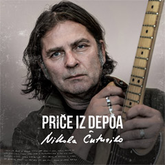 Nikola Čuturilo Čutura - Priče iz depoa [album 2022] [vinyl] (LP)