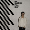 Noel Gallaghers High Flying Birds - Chasing Yesterday (CD)