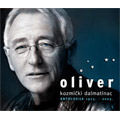 Oliver Dragojević - Kozmički Dalmatinac  - Antologija 1975 - 2005 [box-set, reizdanje] (3x CD)